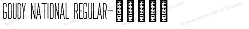 Goudy National Regular字体转换